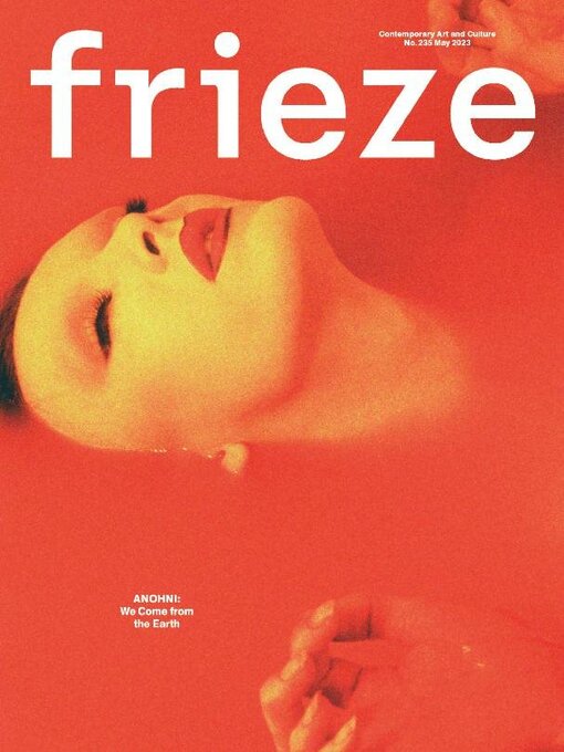 Title details for Frieze by Frieze Publishing Ltd. - Available